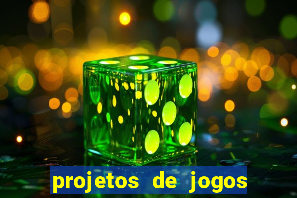 projetos de jogos internos escolares